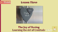 
	Learning the Art of Gratitude
	Good fortune—wealth, beauty, genius, or power—don’t necessarily lead to more happiness. But is there a way to build joy from our good circumstances? How do we master the art of experiencing the goodness of life?.