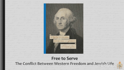 
	Lesson Two: Freedom For All 
	In 1790, after leading a revolution in the name of liberty, George Washington affirmed the divine and inviolable freedoms of America's tiny Jewish community. What is freedom? Is it indeed liberating to do as we please? Perhaps freedom is about something much deeper, more meaningful, and fulfilling!.